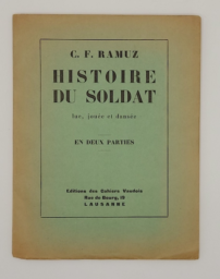 Histoire du soldat. lue, jouée et dansée en deux parties